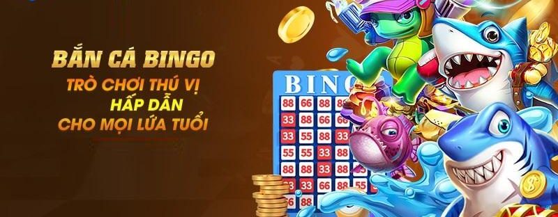 Bắn cá Bingo là trò chơi thú vị, hấp dẫn mọi lứa tuổi